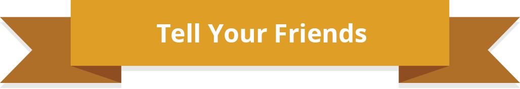Tell your friends